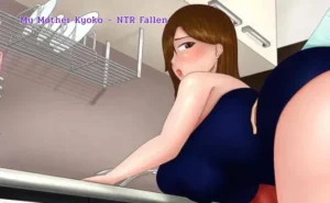 My Mother Kyoko – NTR Fallen 1
