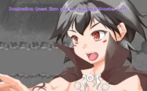 Domination Quest Kuro and the Naughty Monster Girls 2